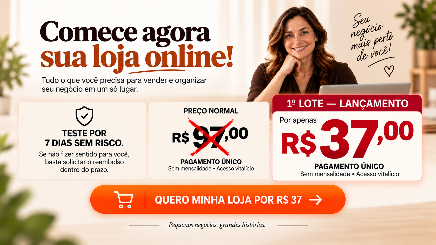 Comece agora sua loja online: de R$ 97 por apenas R$ 37, pagamento único
